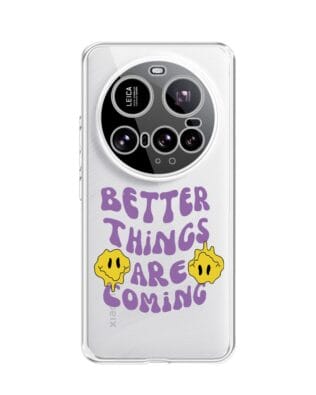 Etui do Xiaomi 15 Ultra przeźroczyste, silikonowe Flexi, Better Things Are Coming