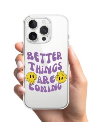 Etui do iPhone 13 Pro Max przeźroczyste, silikonowe Flexi, Better Things Are Coming