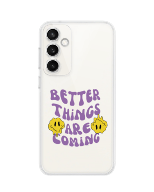 Etui do Samsung Galaxy S23 FE 5G przeźroczyste, silikonowe Flexi, Better Things Are Coming
