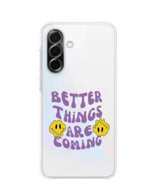 Etui do Samsung Galaxy A36 5G przeźroczyste, silikonowe Flexi, Better Things Are Coming
