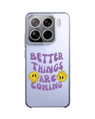 Etui do Xiaomi 15 przeźroczyste, silikonowe Flexi, Better Things Are Coming