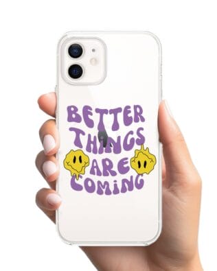 Etui do iPhone 12 przeźroczyste, silikonowe Flexi, Better Things Are Coming