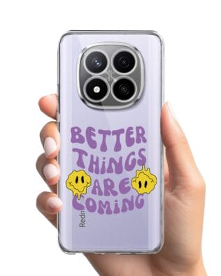 Etui do Xiaomi Redmi Note 14 Pro 4G przeźroczyste, silikonowe Flexi, Better Things Are Coming