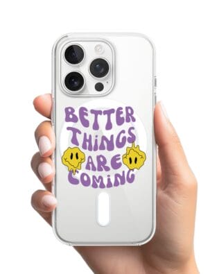 Etui do iPhone 15 Pro z MagSafe przeźroczyste, silikonowe Flexi, Better Things Are Coming